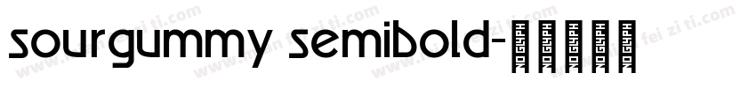 sourgummy semibold字体转换